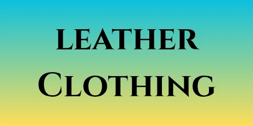 Flossie and Dean leather clothing